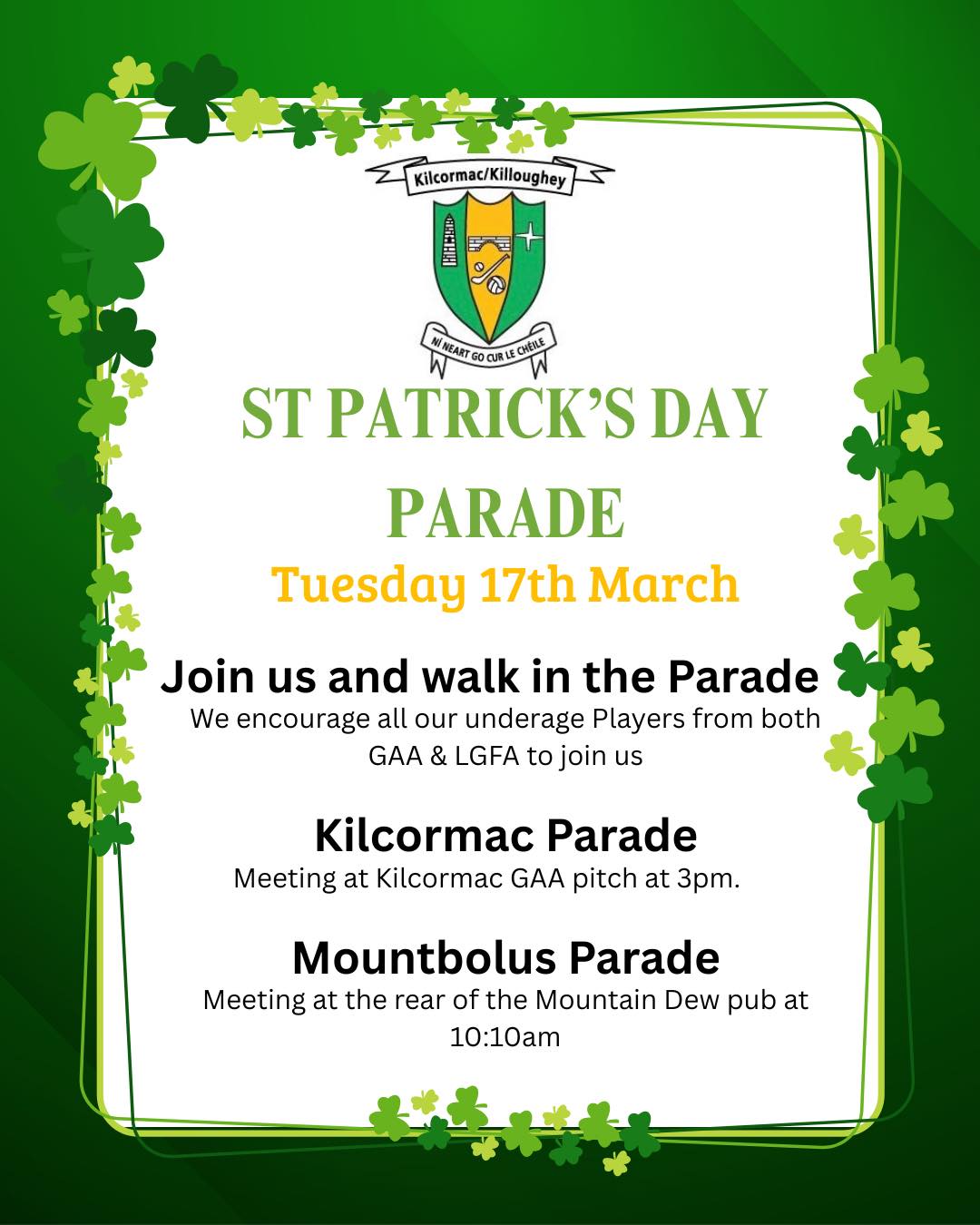 This is a poster of the St Patrick's day Parade that is happening in Kilcormac